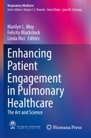 Enhancing Patient Engagement in Pulmonary Healthcare: The Art and Science 3030448886 Book Cover