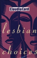 Lesbian Choices 0231080085 Book Cover