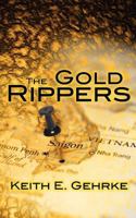 The Gold Rippers 1463615949 Book Cover