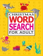 Christmas Word Search for Adult: 50 Large print word search puzzle for kids.(with Solution) 1673971768 Book Cover