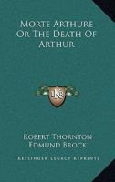 Morte Arthure Or The Death Of Arthur 1162977450 Book Cover