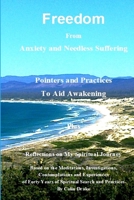 Freedom from Anxiety and Needless Suffering 1312600659 Book Cover