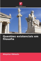 Questões existenciais em filosofia (Portuguese Edition) 620789006X Book Cover