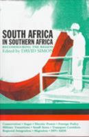South Africa In Southern Africa: Reconfiguring The Region 0821412647 Book Cover