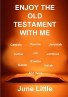 Enjoy the Old Testament with me 132645465X Book Cover