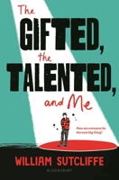 The Gifted, the Talented and Me 1547604204 Book Cover
