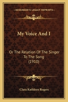 My Voice and I: on the relation of the singer to the song 110333364X Book Cover