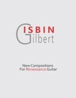 New Compositions for Renaissance Guitar 1073681319 Book Cover