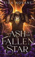 Ash of the Fallen Star 1967942048 Book Cover