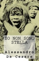 Io non sono stella 1530874750 Book Cover