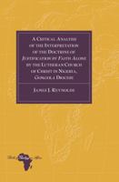 A Critical Analysis of the Interpretation of the Doctrine of Justification by Faith Alone by the Lutheran Church of Christ in Nigeria, Gongola Diocese 1433128055 Book Cover