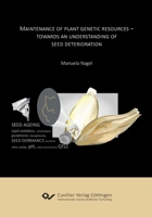 Maintenance of plant genetic resources. Towards an understanding of seed deterioration 3736975570 Book Cover