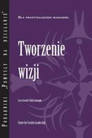 Creating a Vision (Polish) (Polish Edition) 1604919086 Book Cover