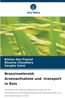 Brassinosteroid: Arsenaufnahme und -transport in Reis (German Edition) 6208125413 Book Cover