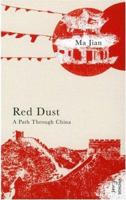 Red Dust: A Path Through China