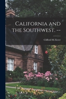 California and the Southwest. -- 1014909627 Book Cover