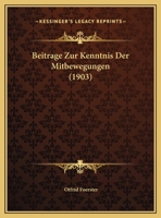 Beitrage Zur Kenntnis Der Mitbewegungen 1162293306 Book Cover