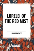 Lorelei of the Red Mist 1515449823 Book Cover