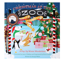 Christmas at the Zoo: A Pop-Up Winter Wonderland 0979544114 Book Cover