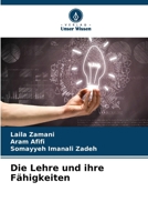 Die Lehre und ihre Fähigkeiten (German Edition) 620773677X Book Cover