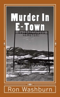 Murder in E-Town 1720848572 Book Cover