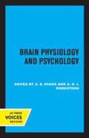 Brain physiology and psychology 0520318250 Book Cover