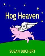 Hog Heaven 0981591442 Book Cover