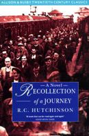 Recollection of a Journey: A Novel (Allison & Busby Twentieth Century Classics) (Allison & Busby Twentieth Century Classics) 0749001283 Book Cover