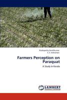 Farmers Perception on Paraquat 3846586692 Book Cover