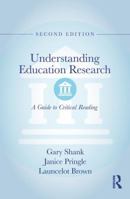 Understanding Education Research: A Guide to Critical Reading 1612055818 Book Cover