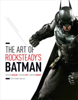 The Art of Batman: Arkham Trilogy 141971385X Book Cover