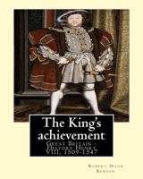 The King's Achievement 1540789268 Book Cover