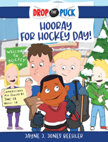 Hooray for Hockey Day! 1641236655 Book Cover