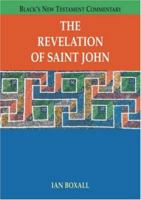 The Revelation of Saint John (Black's New Testament Commentary) 0826471366 Book Cover