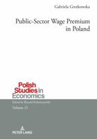 Public-Sector Wage Premium in Poland 3631719671 Book Cover