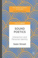 Sound Poetics: Interaction and Personal Identity 3319586750 Book Cover