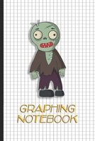 Graphing Notebook: Zombie Guy Edition 1694336131 Book Cover