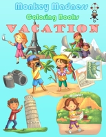 Vacation: 52 Fun Travel Designs and 52 Positive Affirmations. Because all Vacations are Wonderful! (Monkey Madness Coloring Books) 8793922078 Book Cover