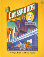 Crossroads 2: Student Book (Crossroads) (Crossroads) 0194343812 Book Cover