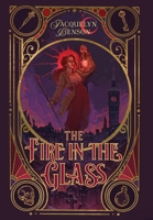 Fire in the Glass 1959050109 Book Cover