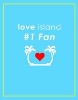 Love Island #1 Fan Notebook 1073012522 Book Cover