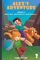 Alex's Adventure Book 3: And the Adventure Continues B0CQR6S43N Book Cover