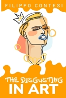 The Disgusting in Art 183520242X Book Cover