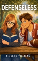 Defenseless B0HHBPGRTZ Book Cover