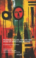 Musings: Values, Virtues and Vices of Africa and Beyond 9358462574 Book Cover