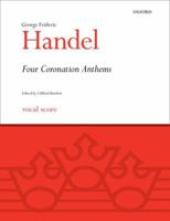 Four Coronation Anthems: Vocal Score (Classic Choral Works) 0193352583 Book Cover
