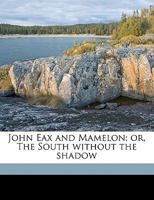 John Eax and Mamelon 116361212X Book Cover