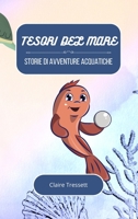 Tesori del mare: storie di avventure acquatiche (Italian Edition) B0CLZ464DT Book Cover