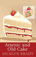 Arsenic and Old Cake 0425251721 Book Cover