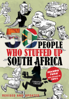 50 People Who Stuffed Up South Africa B08Z471D8S Book Cover